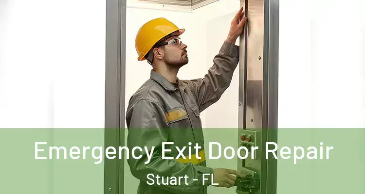  Emergency Exit Door Repair Stuart - FL