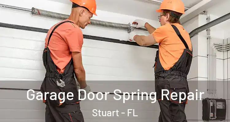  Garage Door Spring Repair Stuart - FL