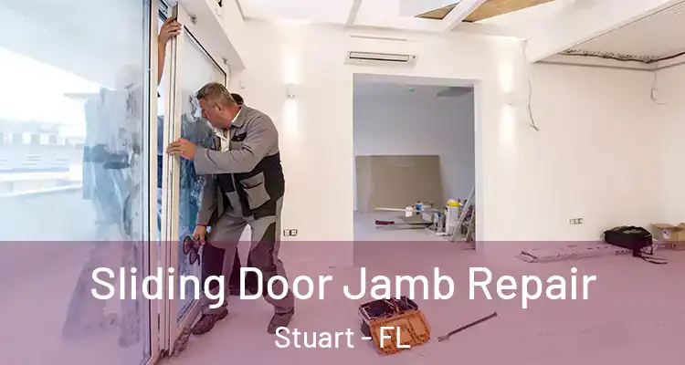  Sliding Door Jamb Repair Stuart - FL