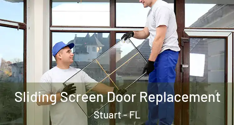  Sliding Screen Door Replacement Stuart - FL
